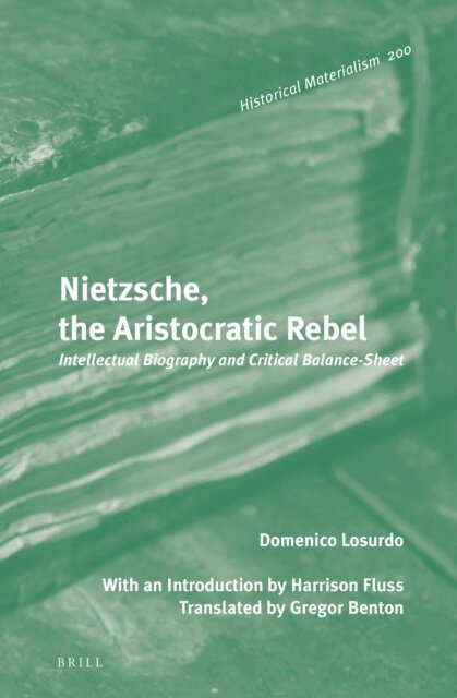 Domenico Losurdo - Nietzsche, the Aristocratic Rebel, E-bok