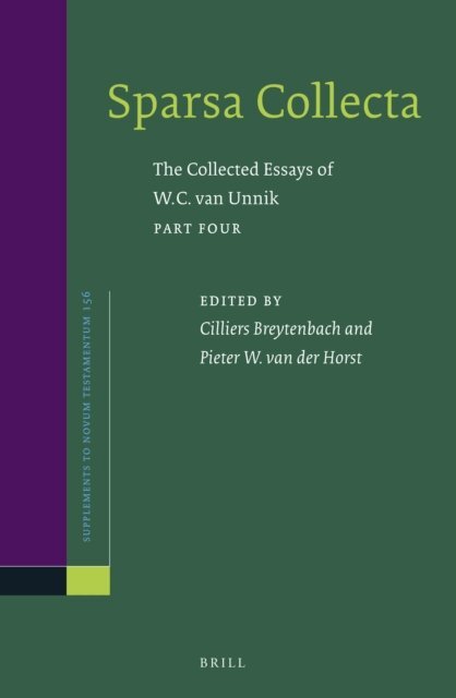 W.C. van Unnik, Cilliers Breytenbach, Pieter W. van der Horst - Sparsa Collecta, E-bok