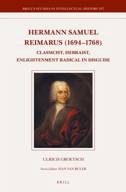 Ulrich Groetsch - Hermann Samuel Reimarus (1694-1768), E-bok