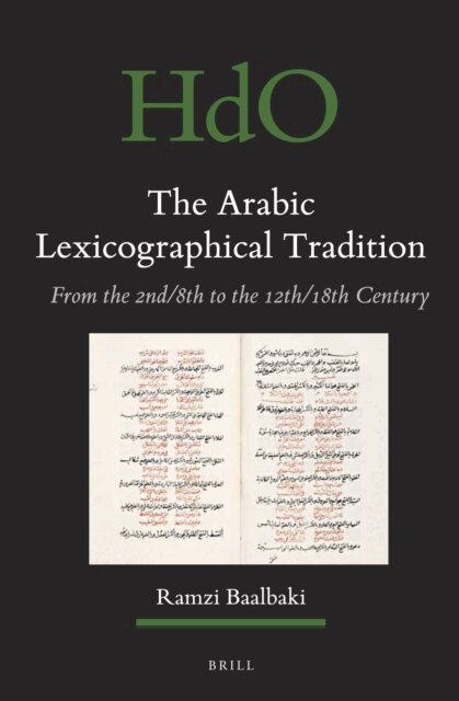Ramzi Baalbaki - Arabic Lexicographical Tradition, E-bok