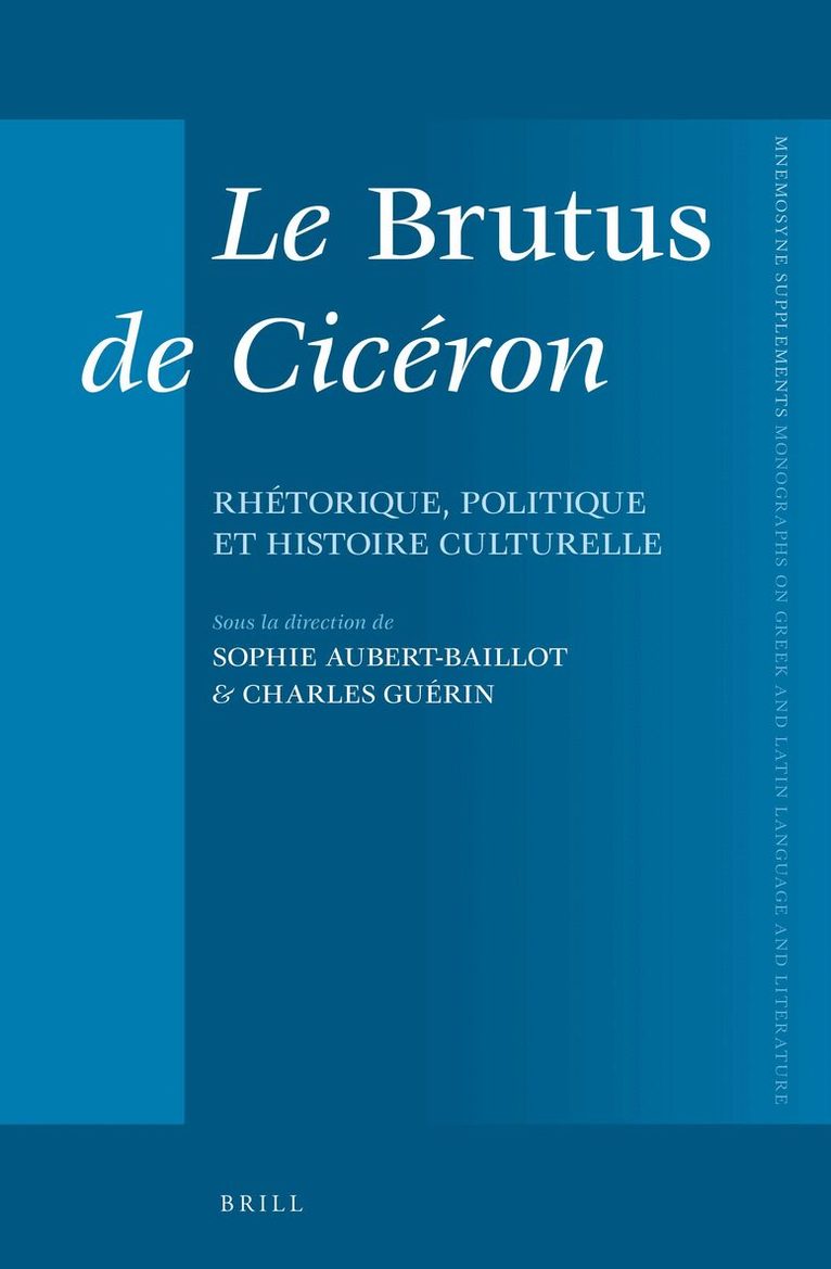 Sophie Aubert-Baillot, Charles Guerin - Le Brutus de Cicéron, Inbunden