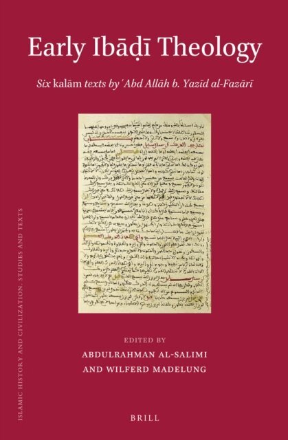 Abdulrahman Al-Salimi, Wilferd Madelung - Early Ibadi Theology, E-bok