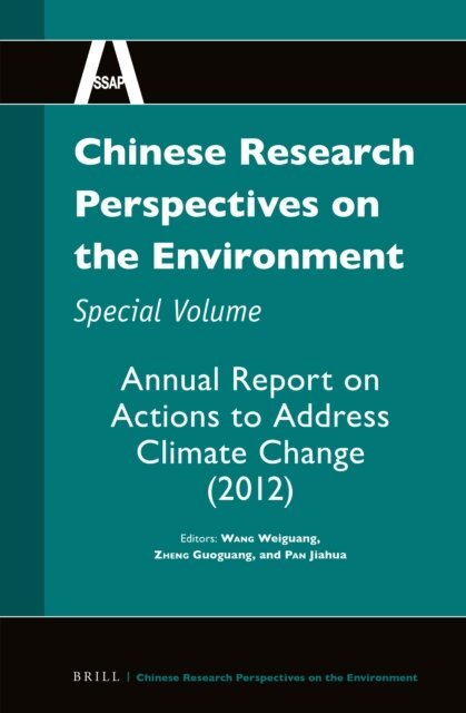 PAN Jiahua, ZHENG Guoguang, WANG Weiguang - Chinese Research Perspectives on the Environment, Special Volume, E-bok