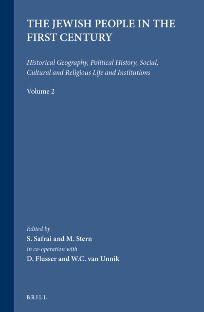 W.C. van Unnik, David Flusser, Stern, Shmuel Safrai, W.C. van Unnik, David Flusser, Stern, Shmuel Safrai - Jewish People in the First Century, Volume 2, E-bok