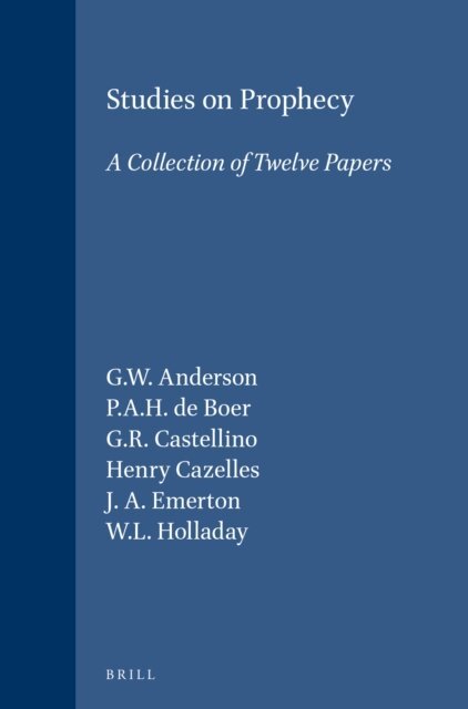 W. Zimmerli, E. Nielsen, R.E. Murphy, William L. Holladay, John Emerton, Henry Cazelles, G.R. Castellino, P.A.H. de Boer, G.W. Anderson - Studies on Prophecy, E-bok