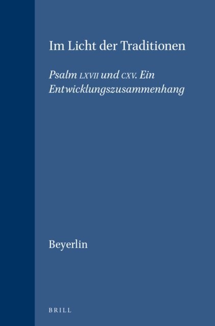 Walter Beyerlin - Im Licht der Traditionen, E-bok