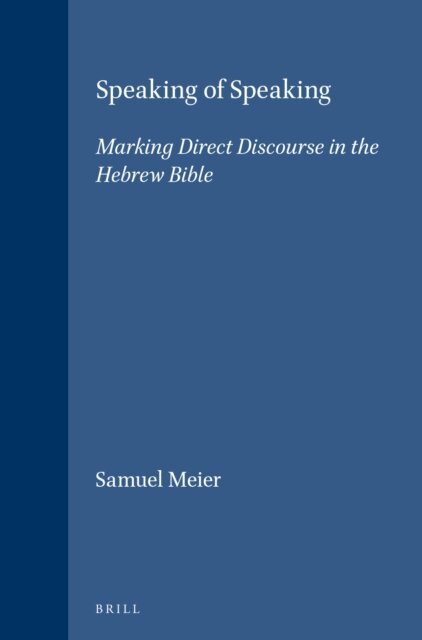 Samuel Meier - Speaking of Speaking, E-bok
