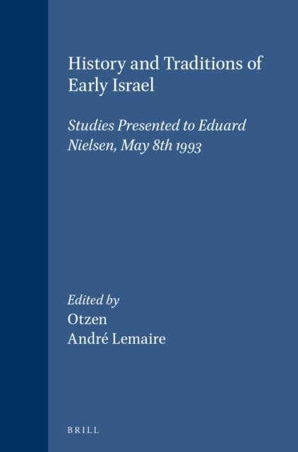 Benedikt Otzen, Andre Lemaire - History and Traditions of Early Israel, E-bok