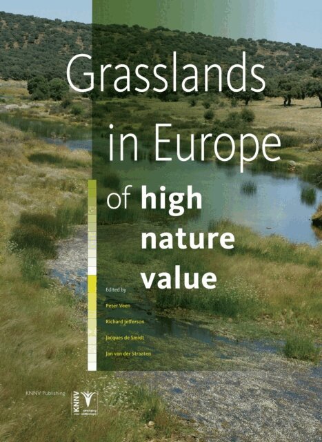Jan van der Straaten, Jacques de Smidt, Richard Jefferson, Peter Veen - Grasslands in Europe, E-bok