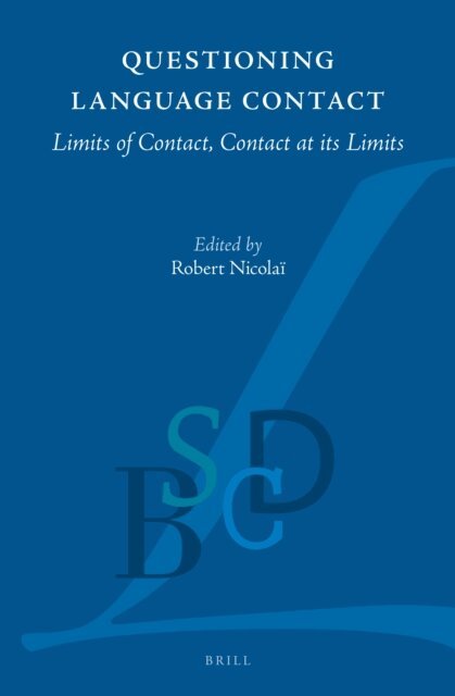 Robert Nicolai - Questioning Language Contact, E-bok