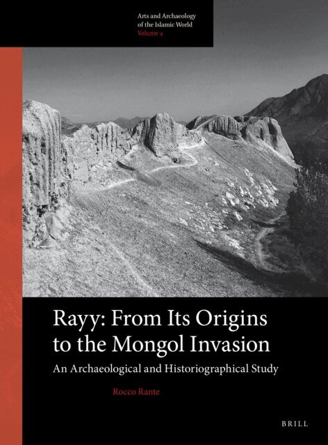 Rocco Rante - Rayy: from its Origins to the Mongol Invasion, E-bok