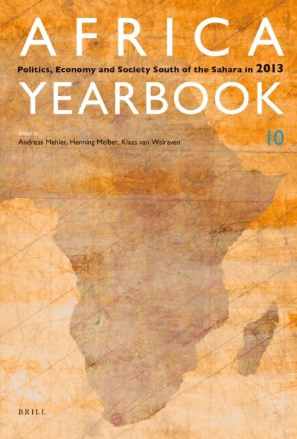 Klaas van Walraven, Henning Melber, Andreas Mehler - Africa Yearbook Volume 10, E-bok