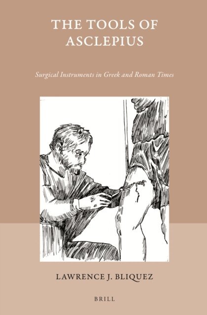 Lawrence Bliquez - Tools of Asclepius, E-bok