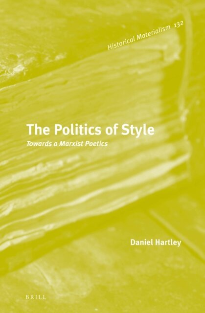 Daniel Hartley - Politics of Style, E-bok