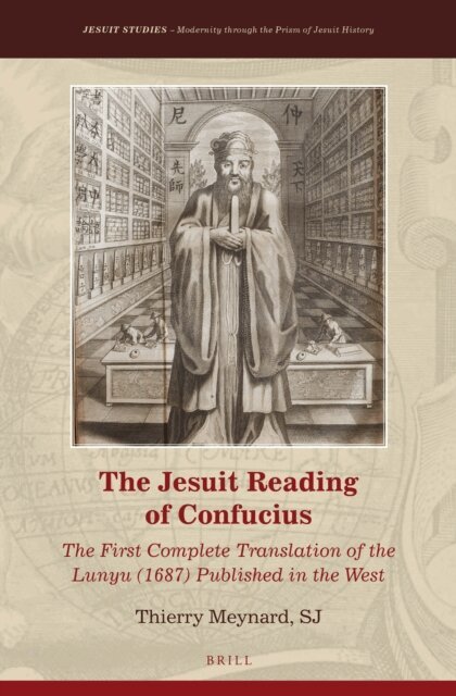 Thierry Meynard - Jesuit Reading of Confucius, E-bok