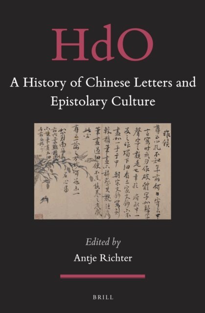 History of Chinese Letters and Epistolary Culture, E-bok
