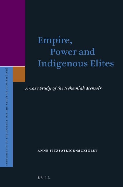 Anne Fitzpatrick-McKinley - Empire, Power and Indigenous Elites, E-bok