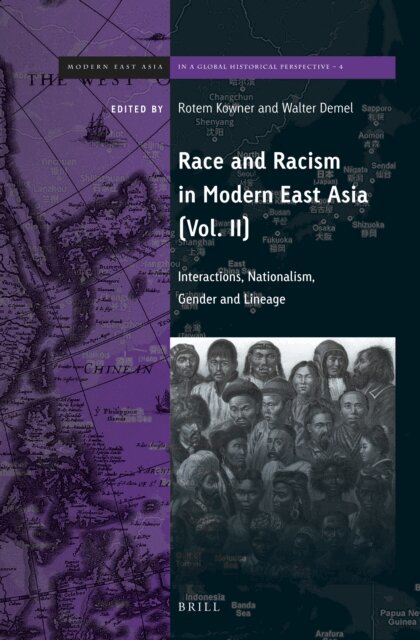 Walter Demel, Rotem Kowner - Race and Racism in Modern East Asia, E-bok