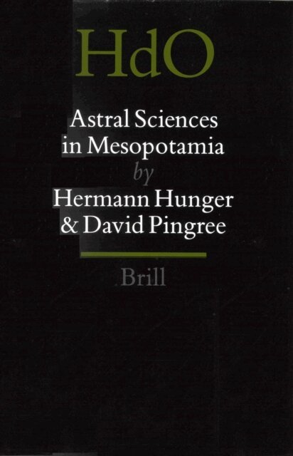 David Pingree, Hermann Hunger - Astral Sciences in Mesopotamia, E-bok