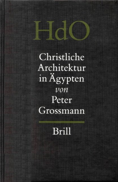 Peter Grossmann - Christliche Architektur in Agypten, E-bok