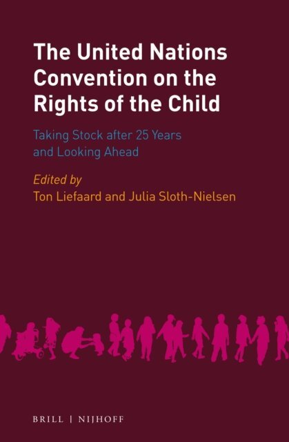 Julia Sloth-Nielsen, Ton Liefaard - United Nations Convention on the Rights of the Child, E-bok