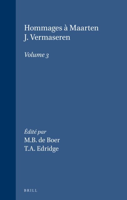 T. A. Edridge, Margreet de Boer - Hommages a Maarten J. Vermaseren, Volume 3, E-bok