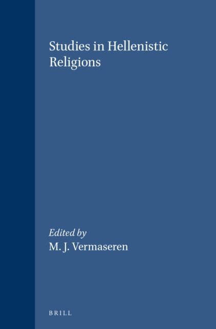 M. J. Vermaseren - Studies in Hellenistic Religions, E-bok