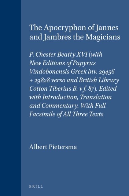 Albert Pietersma - Apocryphon of Jannes and Jambres the Magicians, E-bok