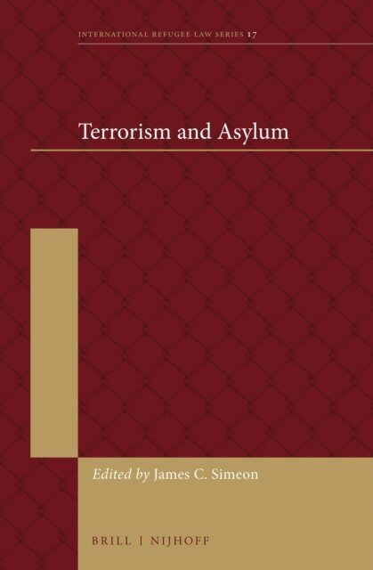 James C. Simeon - Terrorism and Asylum, E-bok