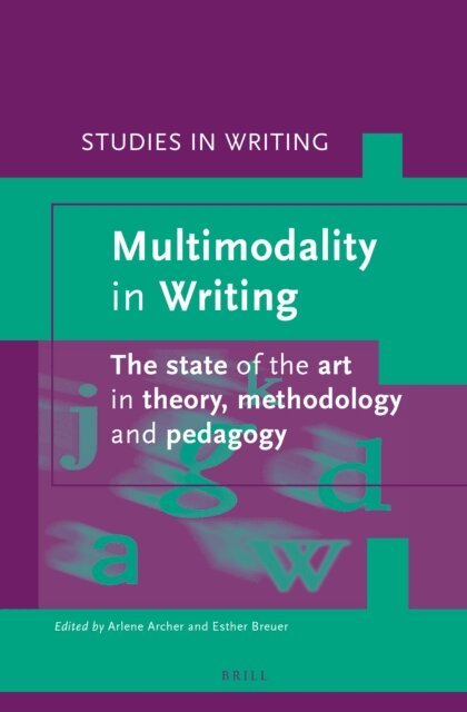 Esther Breuer, Arlene Archer - Multimodality in Writing, E-bok
