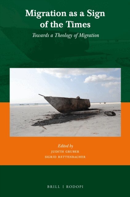 Sigrid Rettenbacher, Judith Gruber - Migration as a Sign of the Times, E-bok