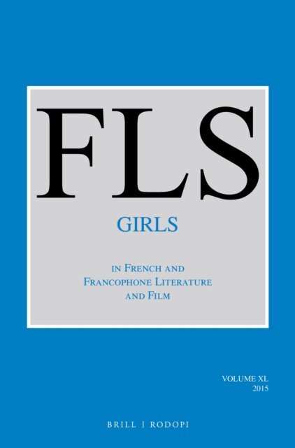 Daniela Di Cecco - Girls in French and Francophone Literature and Film, E-bok