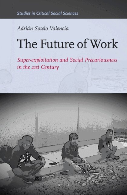 Adrian Sotelo Valencia - Future of Work, E-bok