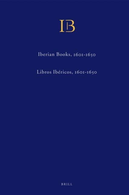 Alejandra Ulla Lorenzo, Alexander Samuel Wilkinson - Iberian Books Volumes II & III / Libros Ibericos Volumenes II y III (2 vols), E-bok