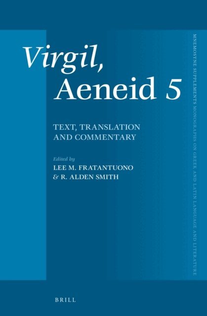 R. Alden Smith, Lee M. Fratantuono - Virgil, Aeneid 5, E-bok