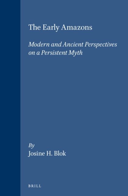 Josine Blok - Early Amazons, E-bok