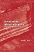 Marxism and Historical Practice (Vol. II)