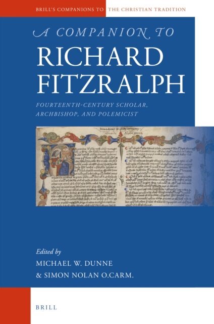 Simon Nolan, Michael W. Dunne - Companion to Richard FitzRalph, E-bok