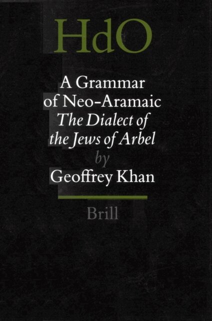 Geoffrey Khan - Grammar of Neo-Aramaic, E-bok