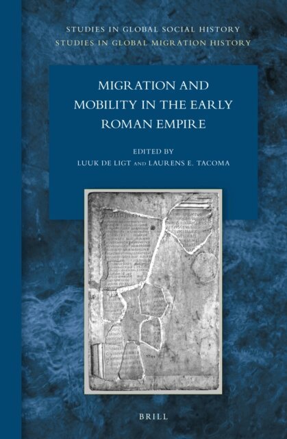 Migration and Mobility in the Early Roman Empire, E-bok