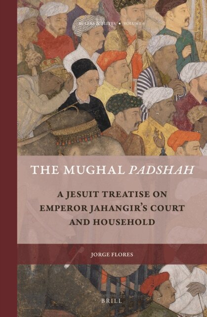 Jorge Flores - Mughal Padshah, E-bok