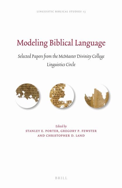 Christopher D. Land, Gregory P. Fewster, Stanley E. Porter - Modeling Biblical Language, E-bok