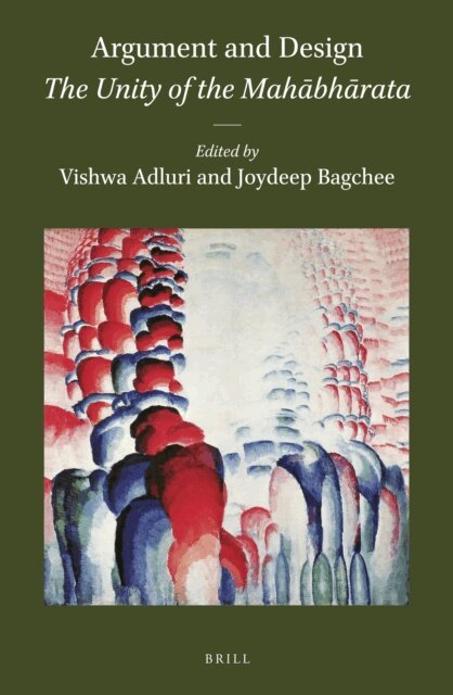 Argument and Design: The Unity of the Mahabharata, E-bok