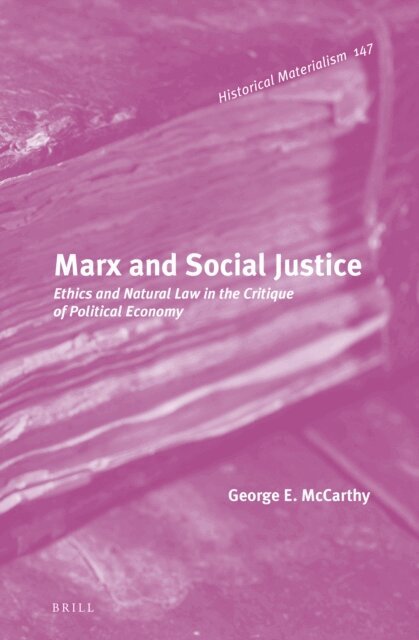 George E. McCarthy - Marx and Social Justice, E-bok