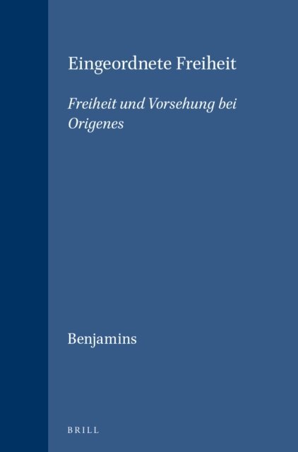 H.S. Benjamins - Eingeordnete Freiheit, E-bok