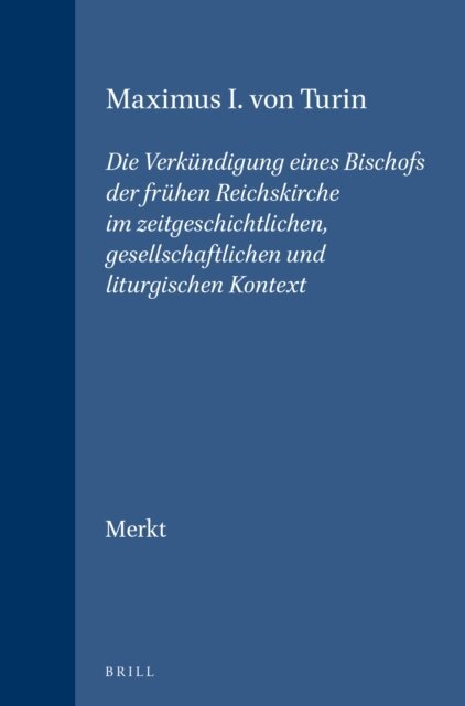 Andreas Merkt - Maximus I. von Turin, E-bok