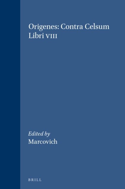 M. Marcovich - Origenes: Contra Celsum Libri VIII, E-bok