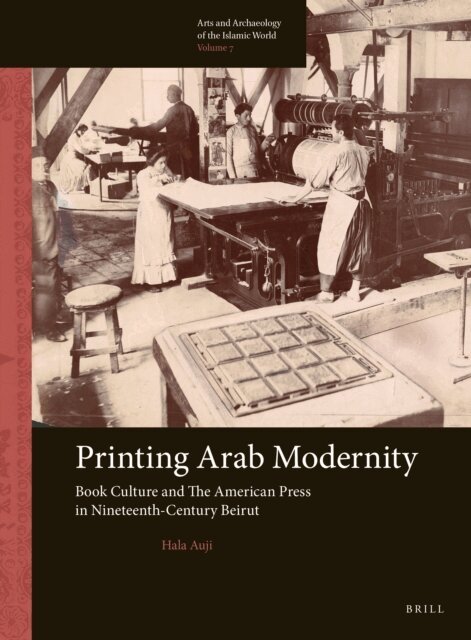 Hala Auji - Printing Arab Modernity, E-bok