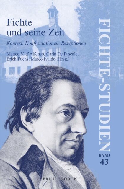 Marco Ivaldo, Erich Fuchs, Carla De Pascale, Matteo Vincenzo d'Alfonso - Fichte und seine Zeit, E-bok