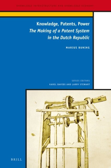 Marius Buning - Knowledge, Patents, Power, E-bok